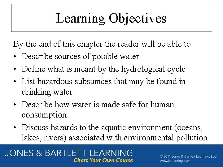Learning Objectives By the end of this chapter the reader will be able to: