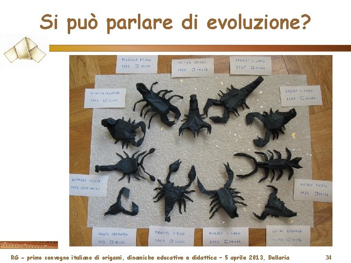 Si può parlare di evoluzione? RG - primo convegno italiano di origami, dinamiche educative