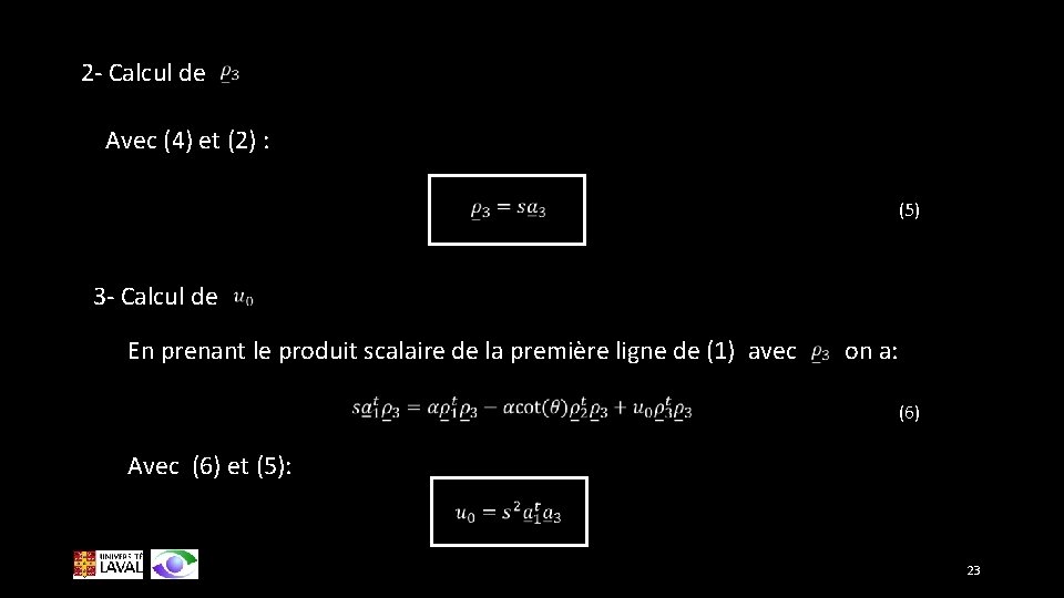 2 - Calcul de Avec (4) et (2) : (5) 3 - Calcul de