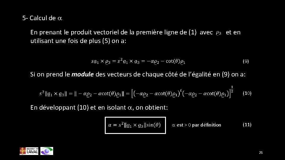 5 - Calcul de a En prenant le produit vectoriel de la première ligne