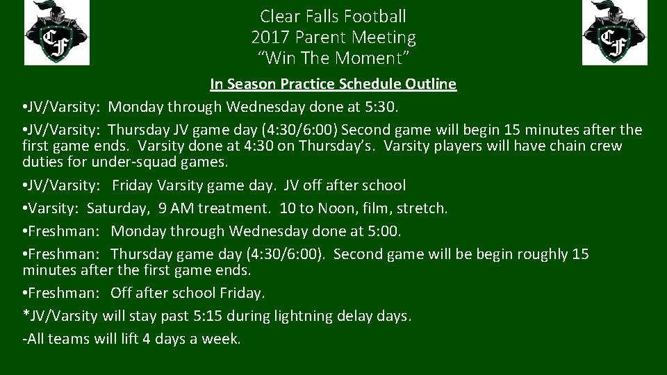 Clear Falls Football 2017 Parent Meeting “Win The Moment” In Season Practice Schedule Outline