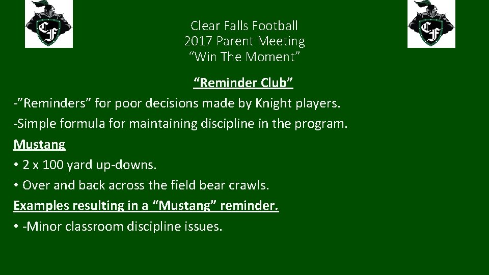 Clear Falls Football 2017 Parent Meeting “Win The Moment” “Reminder Club” -”Reminders” for poor