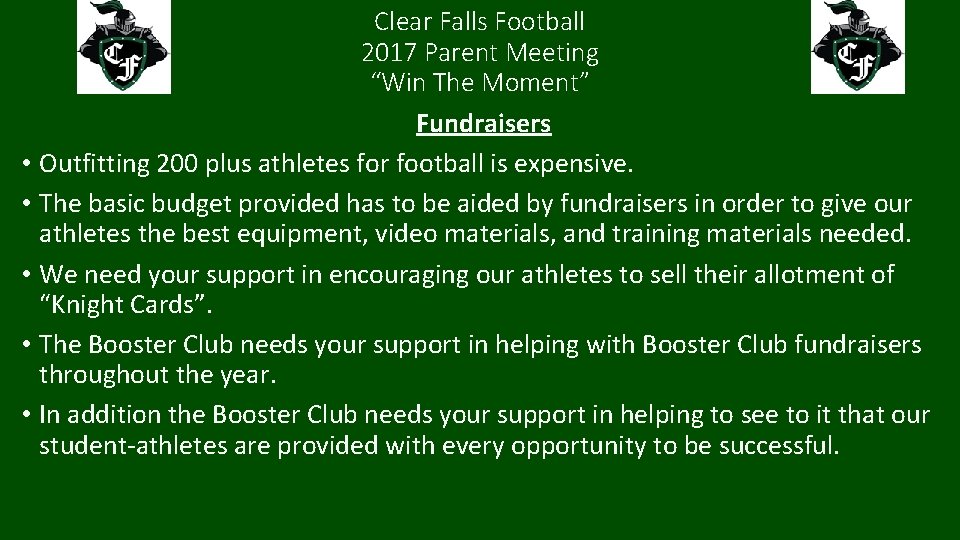 Clear Falls Football 2017 Parent Meeting “Win The Moment” Fundraisers • Outfitting 200 plus