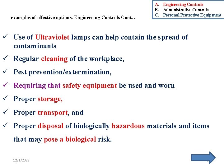 examples of effective options. Engineering Controls Cont. . . A. Engineering Controls B. Administrative