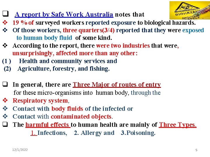 q A report by Safe Work Australia notes that v 19 % of surveyed