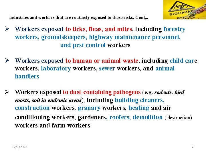 industries and workers that are routinely exposed to these risks. Conl. . . Ø