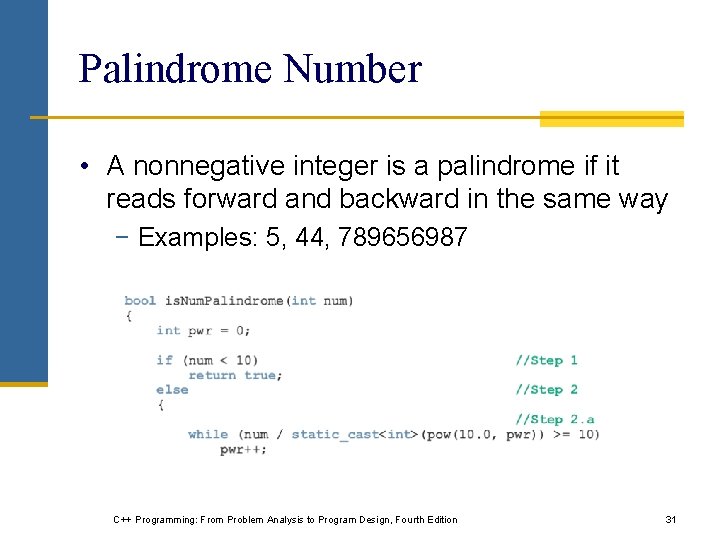Palindrome Number • A nonnegative integer is a palindrome if it reads forward and Palindrome Number • A nonnegative integer is a palindrome if it reads forward and