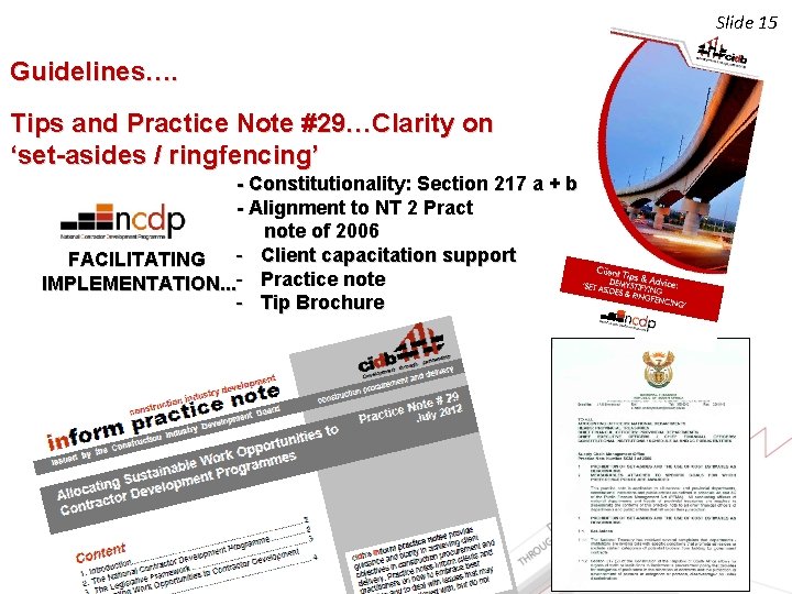 Slide 15 Guidelines…. Tips and Practice Note #29…Clarity on ‘set-asides / ringfencing’ - Constitutionality: