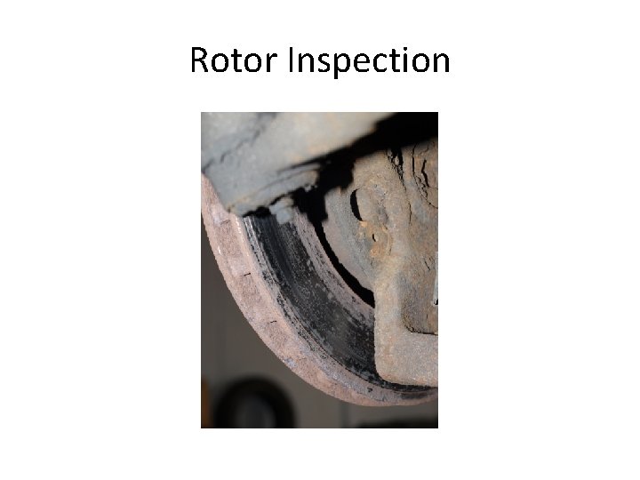 Rotor Inspection 