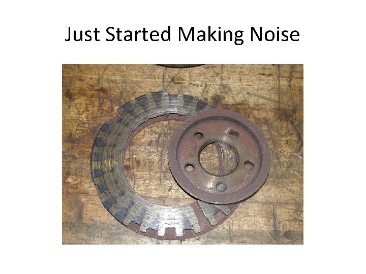 Just Started Making Noise 