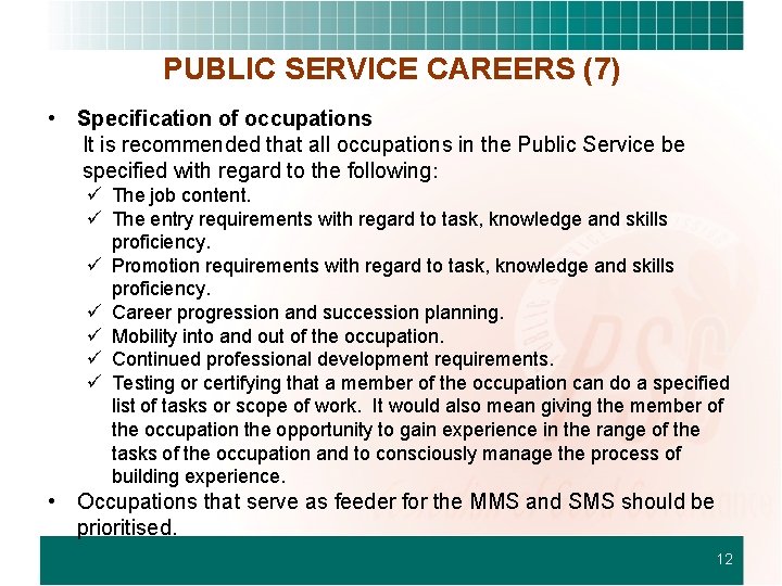 PUBLIC SERVICE CAREERS (7) • Specification of occupations It is recommended that all occupations