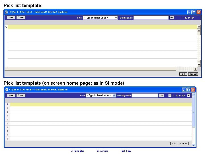 Siebel Call Center – Microsoft Internet Explorer Pick list template: <Type in title here>