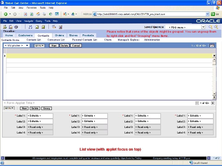 Siebel Call Center – Microsoft Internet Explorer < PDQ menu > Threadbar: Home Customers