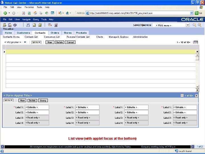 Siebel Call Center – Microsoft Internet Explorer < PDQ menu > Threadbar: Home Customers