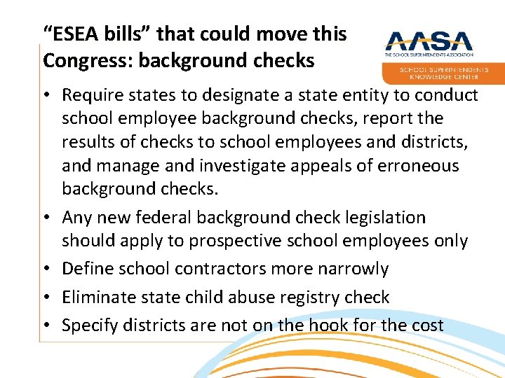 “ESEA bills” that could move this ESEA: Background Checks Congress: background checks Cont. •