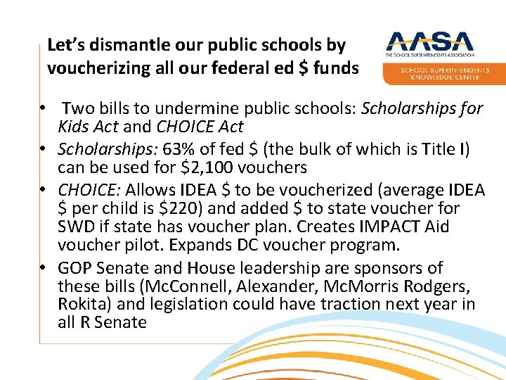 Let’s dismantle our public schools by voucherizing all our federal ed $ funds •