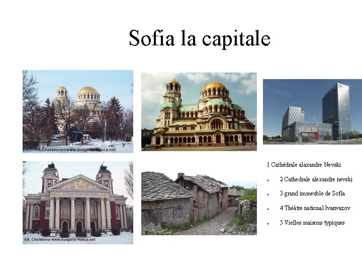 Sofia la capitale 1 Cathédrale alaxandre Nevski ● 2 Cathedrale alexandre nevski ● 3