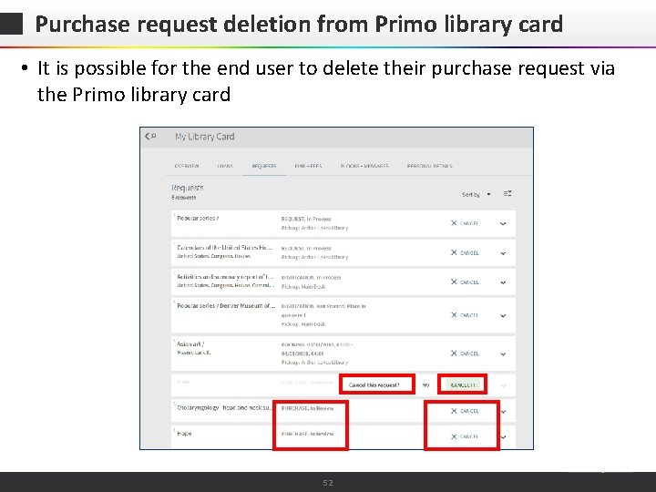 Purchase request deletion from Primo library card • It is possible for the end