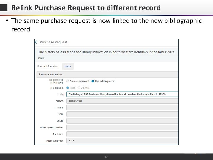 Relink Purchase Request to different record • The same purchase request is now linked