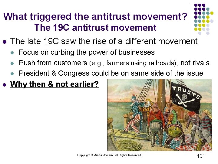 What triggered the antitrust movement? The 19 C antitrust movement l The late 19