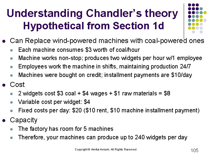 Understanding Chandler’s theory Hypothetical from Section 1 d l Can Replace wind-powered machines with
