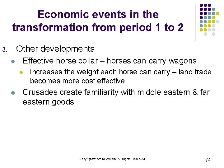 Economic events in the transformation from period 1 to 2 Other developments 3. l