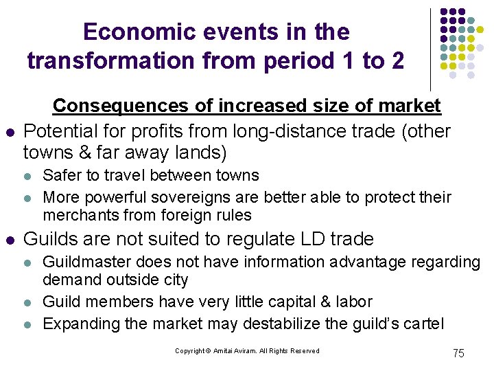 Economic events in the transformation from period 1 to 2 l Consequences of increased