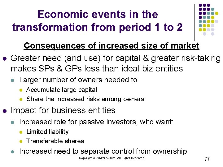 Economic events in the transformation from period 1 to 2 l Consequences of increased