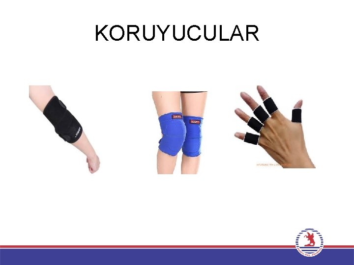 KORUYUCULAR 