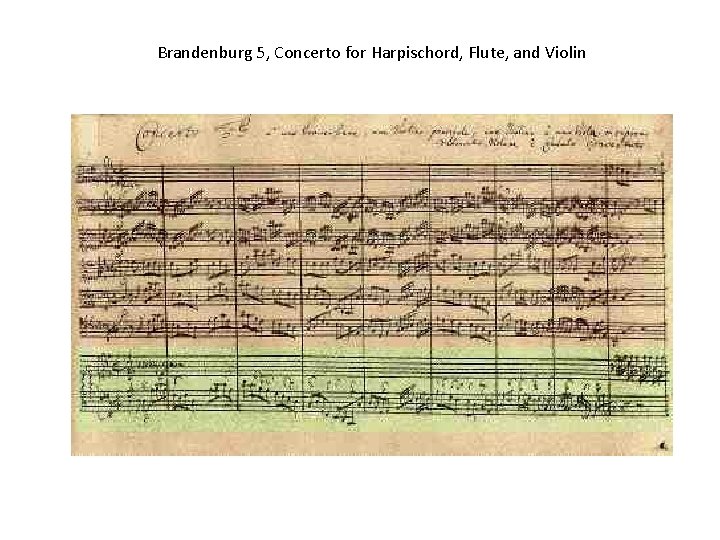 Brandenburg 5, Concerto for Harpischord, Flute, and Violin 