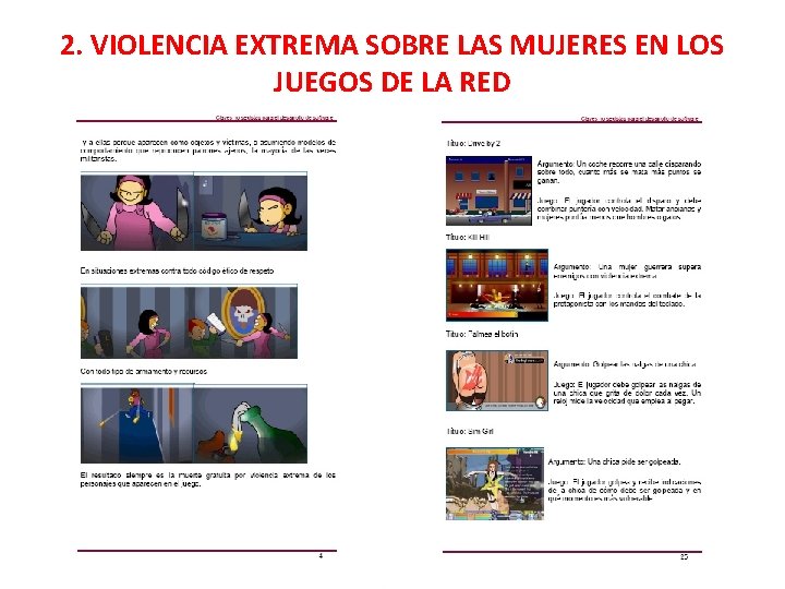 2. VIOLENCIA EXTREMA SOBRE LAS MUJERES EN LOS JUEGOS DE LA RED 