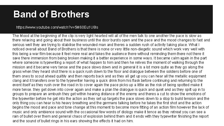 Band of Brothers https: //www. youtube. com/watch? v=5 M 60 Eu 1 U 8