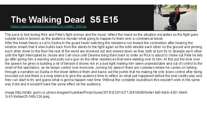 The Walking Dead S 5 E 15 https: //www. youtube. com/watch? v=p. V 9