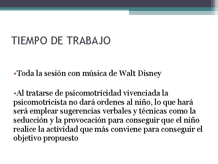 TIEMPO DE TRABAJO • Toda la sesión con música de Walt Disney • Al