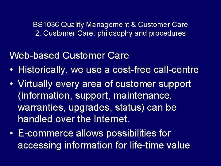 BS 1036 Quality Management & Customer Care 2: Customer Care: philosophy and procedures Web-based