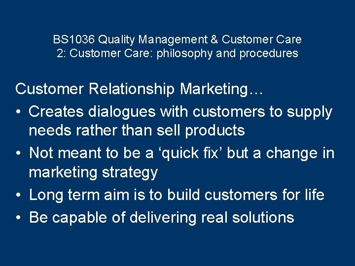 BS 1036 Quality Management & Customer Care 2: Customer Care: philosophy and procedures Customer