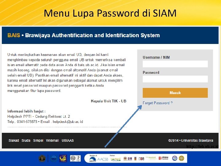 Menu Lupa Password di SIAM http: //feb. ub. ac. id 
