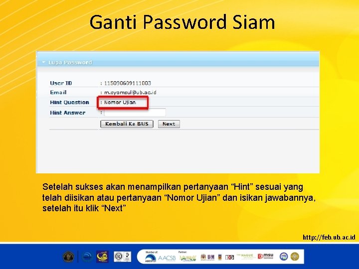 Ganti Password Siam Setelah sukses akan menampilkan pertanyaan “Hint” sesuai yang telah diisikan atau