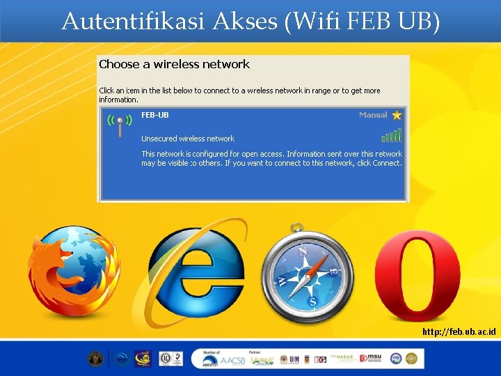 Autentifikasi Akses (Wifi FEB UB) http: //feb. ub. ac. id 