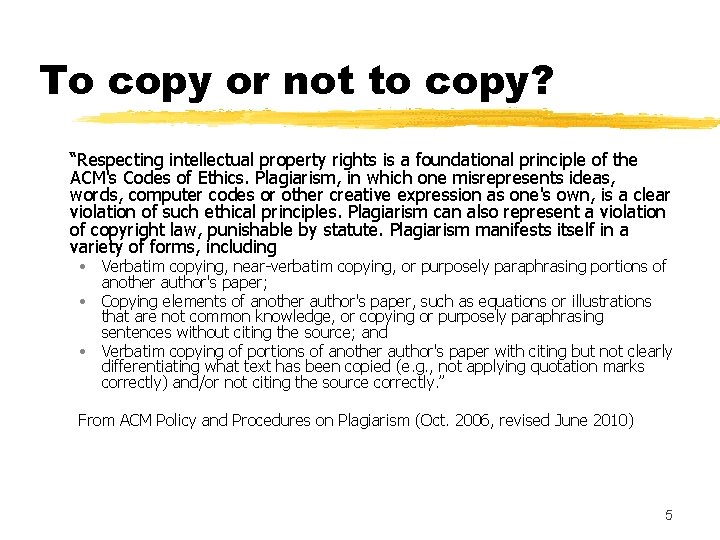 To copy or not to copy? “Respecting intellectual property rights is a foundational principle
