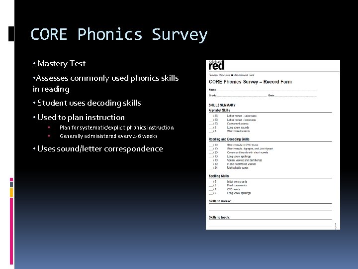 CORE Phonics Survey • Mastery Test • Assesses commonly used phonics skills in reading