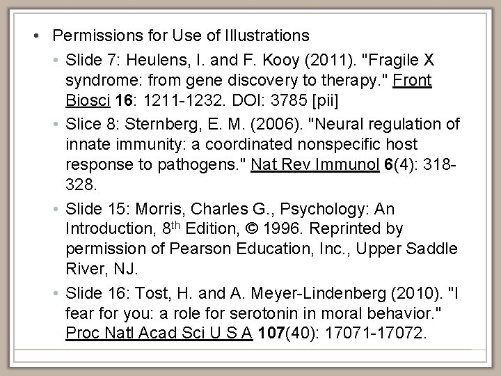  • Permissions for Use of Illustrations • Slide 7: Heulens, I. and F.