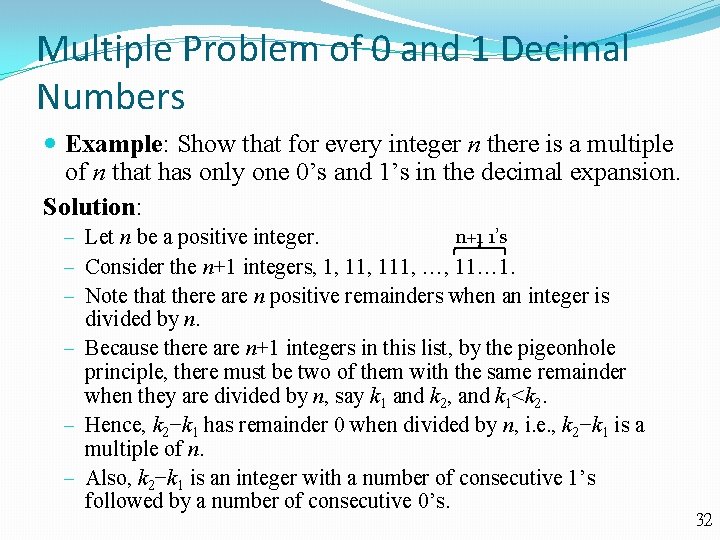 Multiple Problem of 0 and 1 Decimal Numbers Example: Show that for every integer