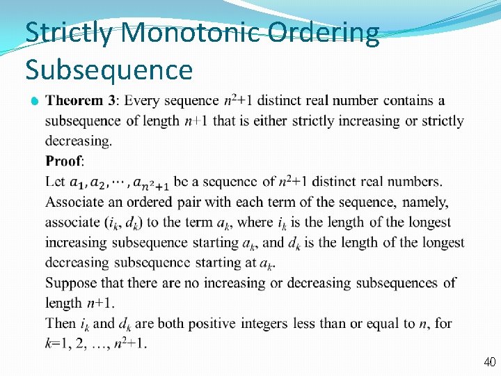 Strictly Monotonic Ordering Subsequence 40 