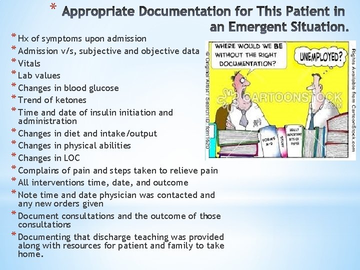 * * Hx of symptoms upon admission * Admission v/s, subjective and objective data