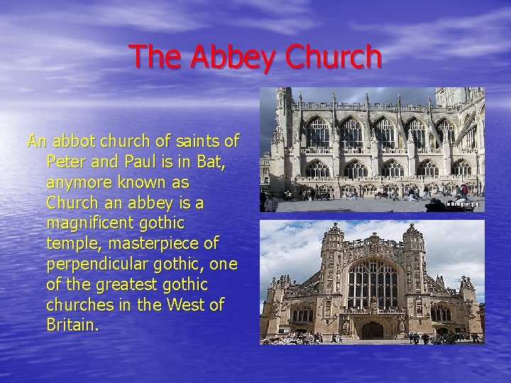 The Abbey Church An abbot church of saints of Peter and Paul is in