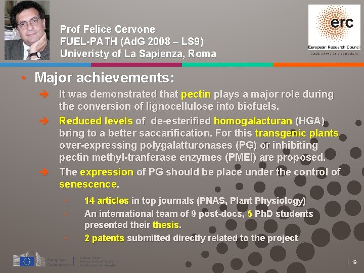 Prof Felice Cervone FUEL-PATH (Ad. G 2008 – LS 9) Univeristy of La Sapienza,