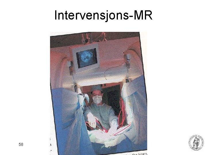 Intervensjons-MR 58 Fysisk institutt - Rikshospitalet 