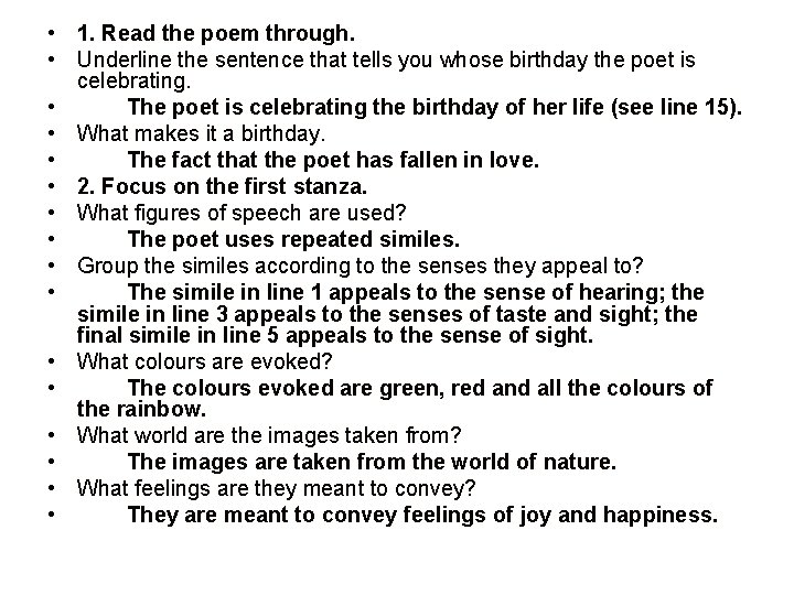  • 1. Read the poem through. • Underline the sentence that tells you