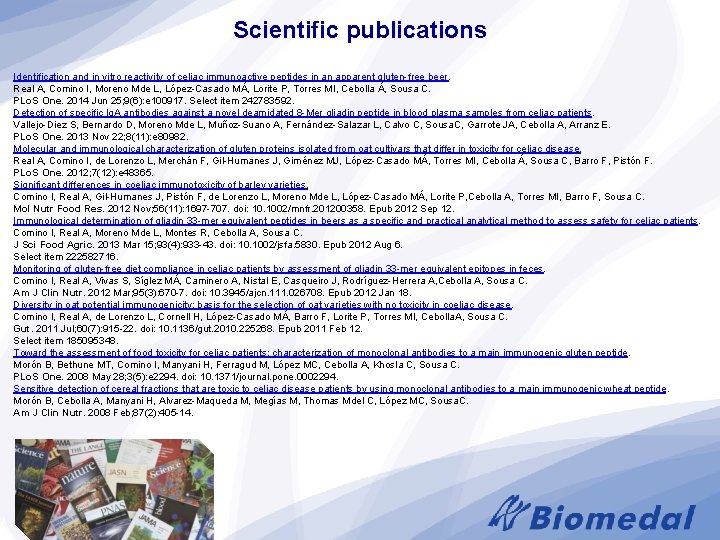 Scientific publications Identification and in vitro reactivity of celiac immunoactive peptides in an apparent